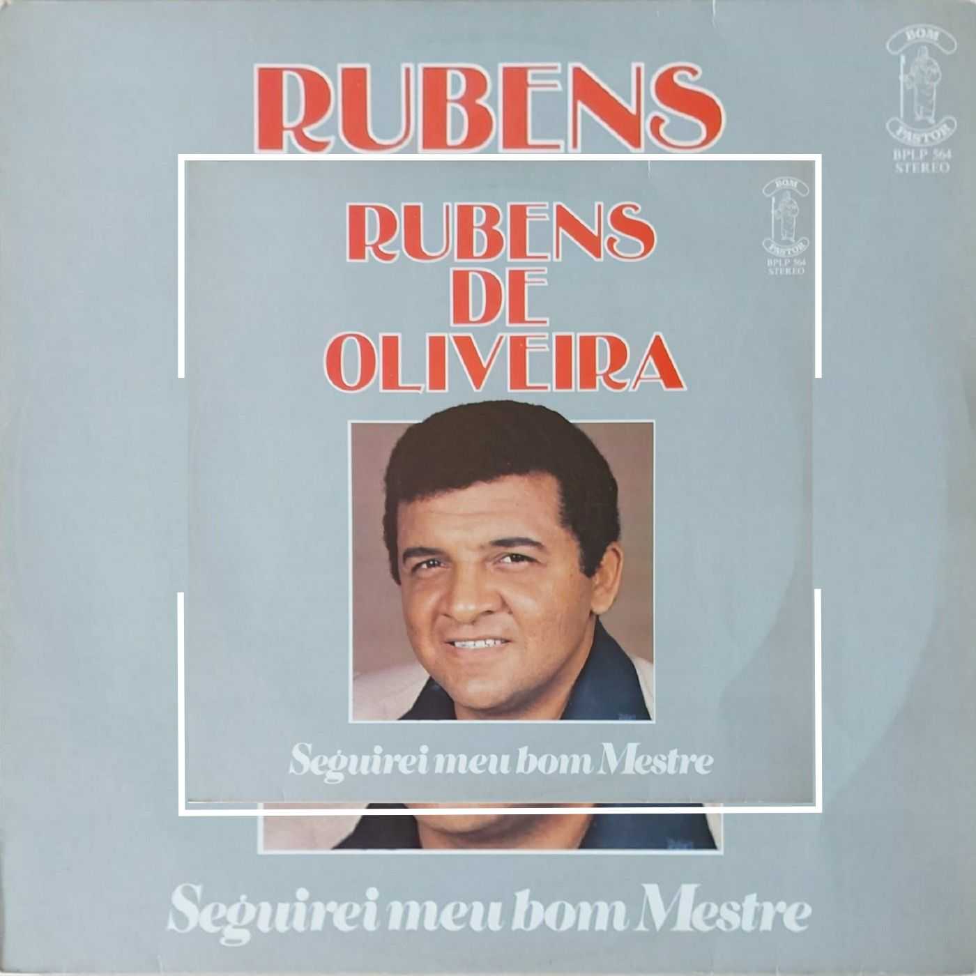 Ten. Rubens de Oliveira - Seguirei Meu Bom Mestre - 1979