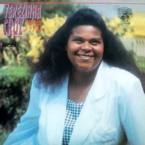 Terezinha Cruz - Chegai-vos a Deus 1992