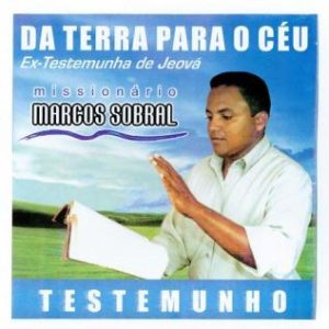 Testemunho Marcos Sobral Ex Testemunha de Jeová