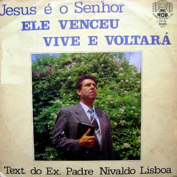 Text do Ex Padre Nivaldo Lisboa