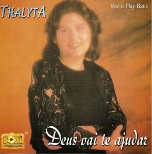 Thalyta - Deus Vai Te Ajudar
