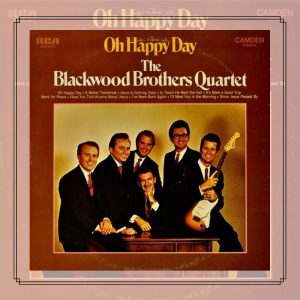 The Blackwood Brothers Quartet - Oh Happy Day 1970