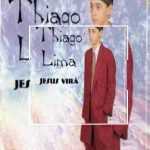Thiago Lima - Jesus Virá