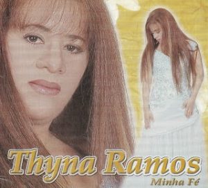 Thyna Ramos - Minha Fé (2002)