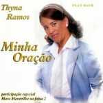 Thyna Ramos - Minha Oração (2000) Play Back