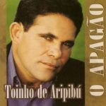 TOINHO DE ARIPIBÚ - O APAGÃO (200?)