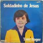 Toni Roger - Soldadinho de Jesus