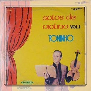 Toninho - Solos de Violino