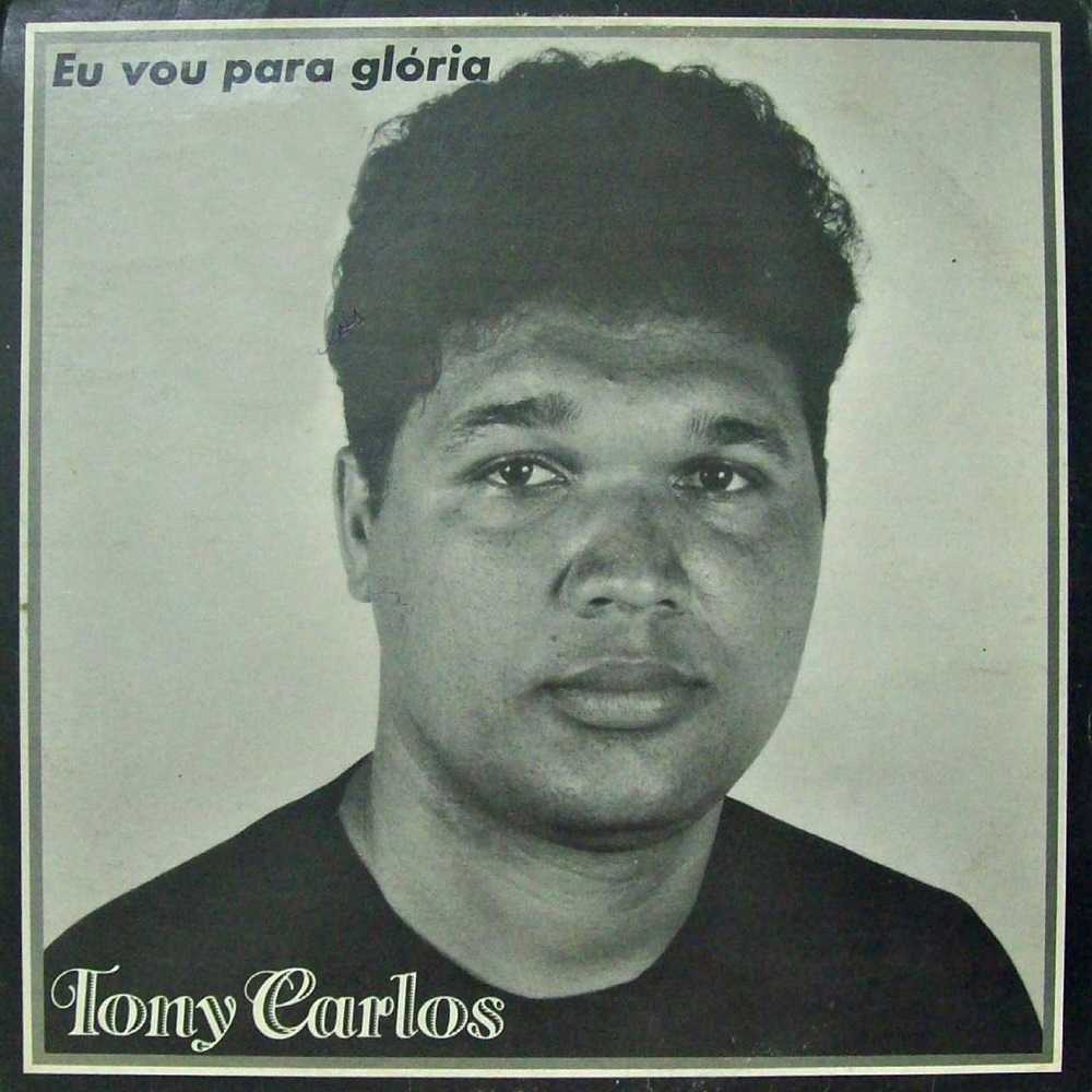 Baixe os CDs gospel – Tony Carlos – Eu vou Para Glória (1992) Tony Carlos - Eu vou Para Glória (1992)