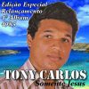 Tony Carlos - Somente Jesus (1985)
