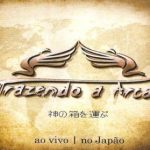 Trazendo a Arca - Ao vivo no Japão