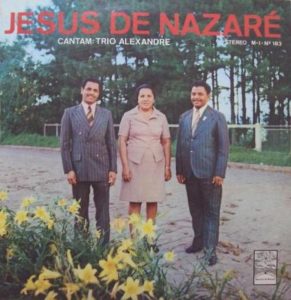 Trio Alexandre - Jesus de Nazaré (1975)