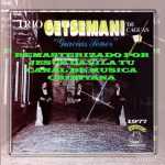 Trio Getsemani (Gracias Señor) Vol. 01 1977