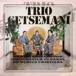 Trio Getsemani (Nadie Pudo Amarme Como Cristo) Vol 02 1983
