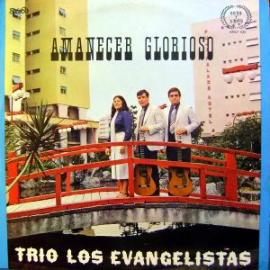 Trio Los Evangelistas - Amanecer Glorioso