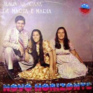 TRIO NOVO HORIZONTE JESUS NA CASA DE MARTA E MARIA