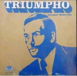 Triumpho - Entreguei Minha Vida