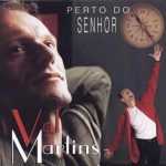 Val Martins (2000) - Perto Do Senhor