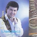 Valdeci Aguiar "É De Deus"
