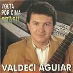 Valdeci Aguiar - Volta por Cima 1994