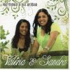 VALERIA E SANDRA-PRA MUDAR A SUA HISTORIA