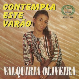 VALQUÍRIA OLIVEIRA CONTEMPLA ESTE VARÃO