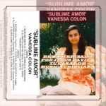 Vanessa Colon - Sublime Amor 1988