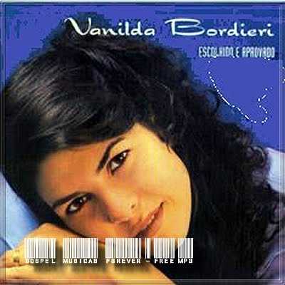 Vanilda Bordieri Escolhido E Aprovado