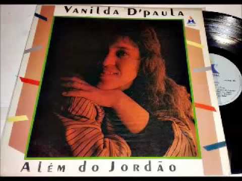 Vanilda D`Paula - Além do Jordão 1990