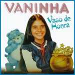 Vaninha - Vaso De Honra 1987