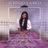 Vera Cavalcanti - Subindo a Igreja