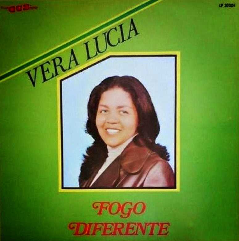 Vera Lúcia - Fogo Diferente 1982