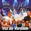 Voz da Verdade - 30 Anos Ao Vivo (CD 2) - (2008)