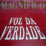Voz da Verdade - Magnifico Voz e Playback CREDITO Eternoscanticos