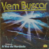 Voz da Verdade Vem Buscar (1984)