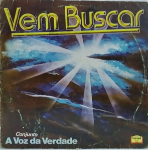 Voz da Verdade Vem Buscar (1984)