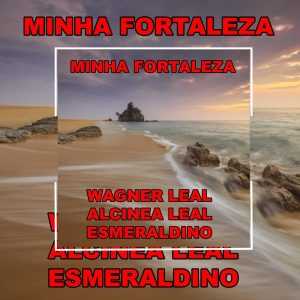 Wagner Leal - Minha Fortaleza 1978