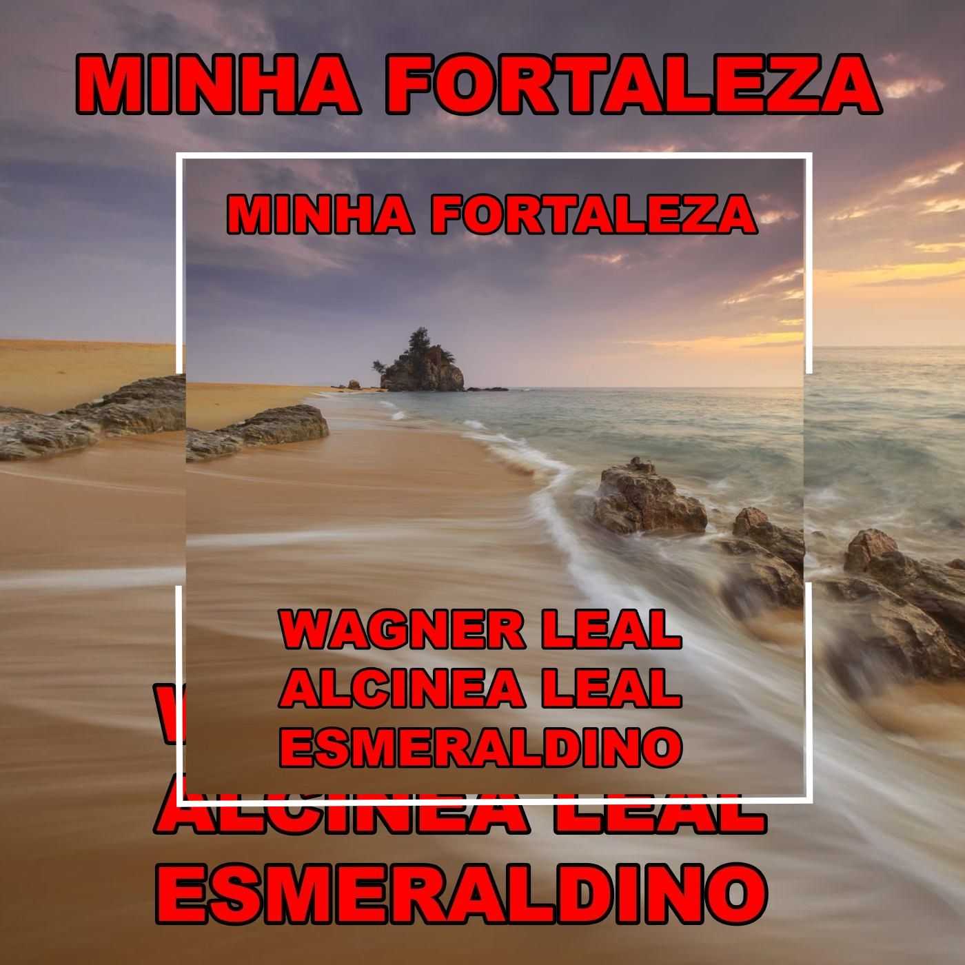Wagner Leal - Minha Fortaleza 1978