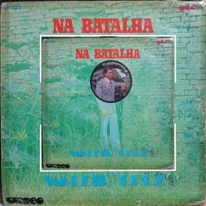 Waldir Cruz - Na Batalha