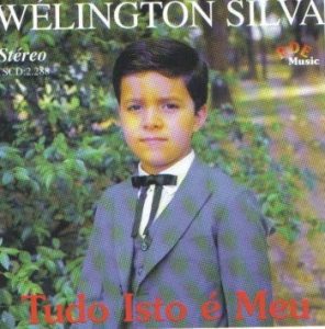 Welington Silva - Tudo isto é meu