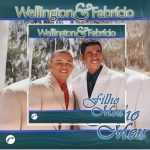 Wellington & Fabrício - Filho Meu