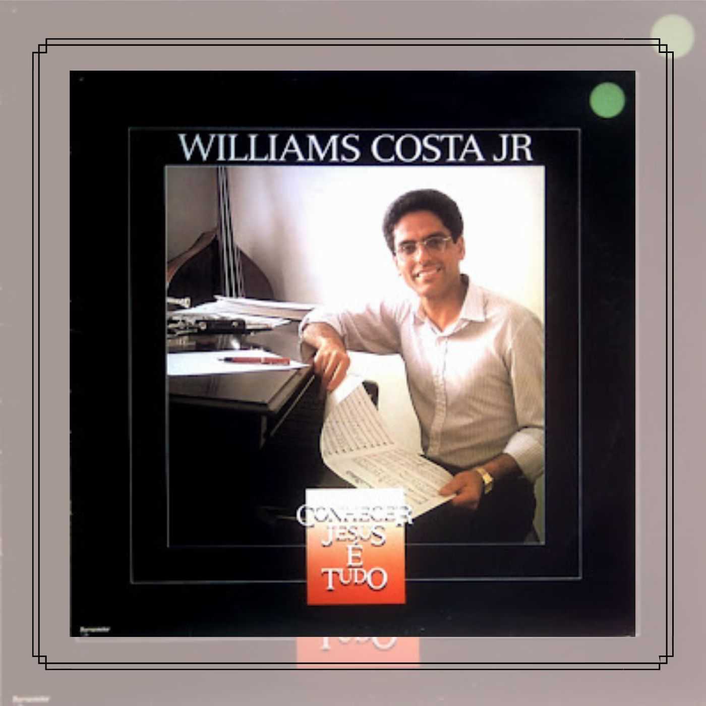 Williams Costa Jr Conhecer Jesus(1987)