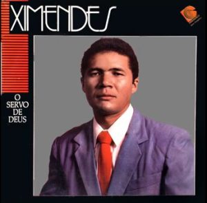XIMENDES-O SERVO DE DEUS