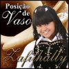 Zafithally - Posição de Vaso - 2011