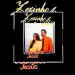Zezinho & Alice - Obrigado Jesus