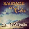 Zilanda Valemtim - Saudade Do Céu