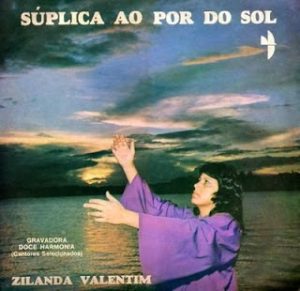 Zilanda Valentim - Súplica Ao Pôr - do - Sol (1977)