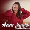 Ariane Loureiro - Pra Te Adorar (2018)