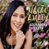 Adoradora Icleya - Nação Amada (2019)