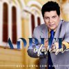 Adriel Oliveira - Deus Conta Com Você (2018)